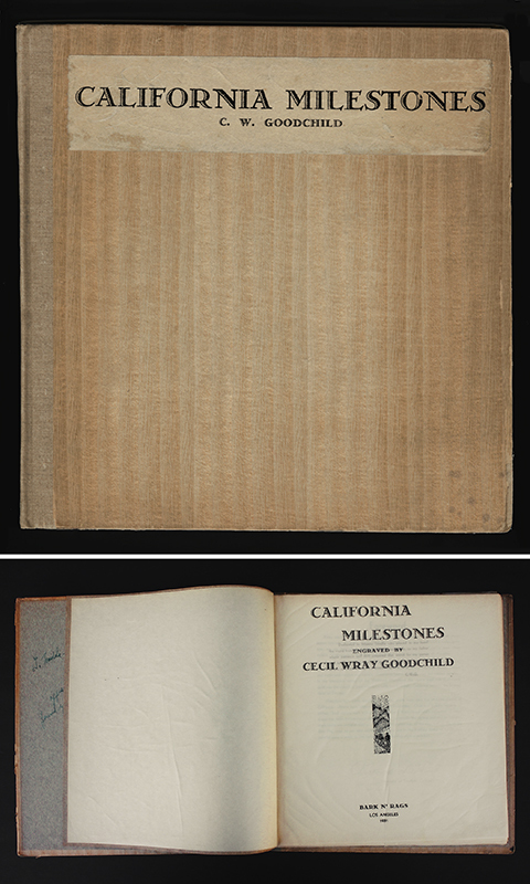 California Milestones by Cecil Wray Goodchild